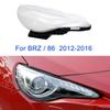 Car Headlight Headlamp Lens Cover Shell for Subaru BRZ 2013-2016 for Toyota G86 GT86 2012-2016 for Scion FR-S 2013-2016