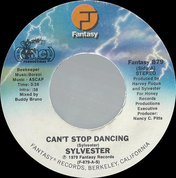 7inch Record SYLVESTER  Cant Stop Dancing FANTASY879 Fantasy 1979 US Dance  Electronica Used