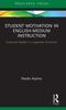 Книга Student Motivation In English-Medium Instruction : Empirical Studies In a Japanese University