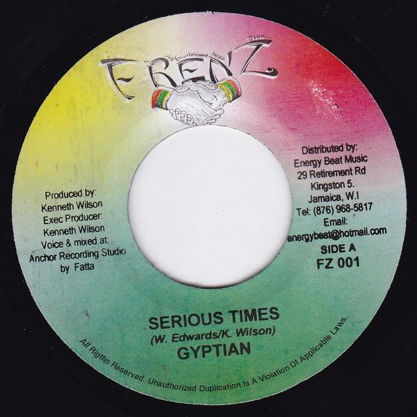 7inch Record GYPTIAN / BONGO HERMAN / TONY GREEN - Serious Times / Spiritual War FZ001 Frenz 2005 Jamaica Reggae, Ska & Dub Used