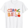 Funny Ciao Bella Saying Italy Garden for Italian Foods Lover T-Shirt