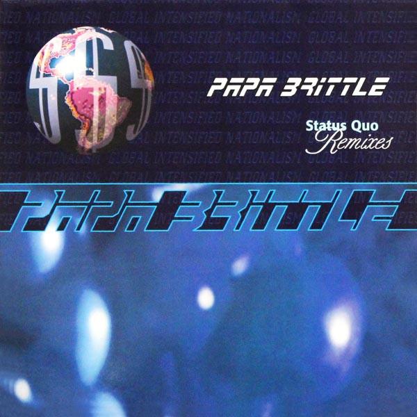

12inch Record PAPA BRITTLE Status Quo Remixes NET054 Nettwerk Europe 1994 UK Dance Electronica Used