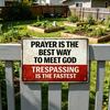 Prayer Is The Best Way To Meet God Sign Christian Religious Metal Plaque Rustic No Trespassing Warning Sign for Fence