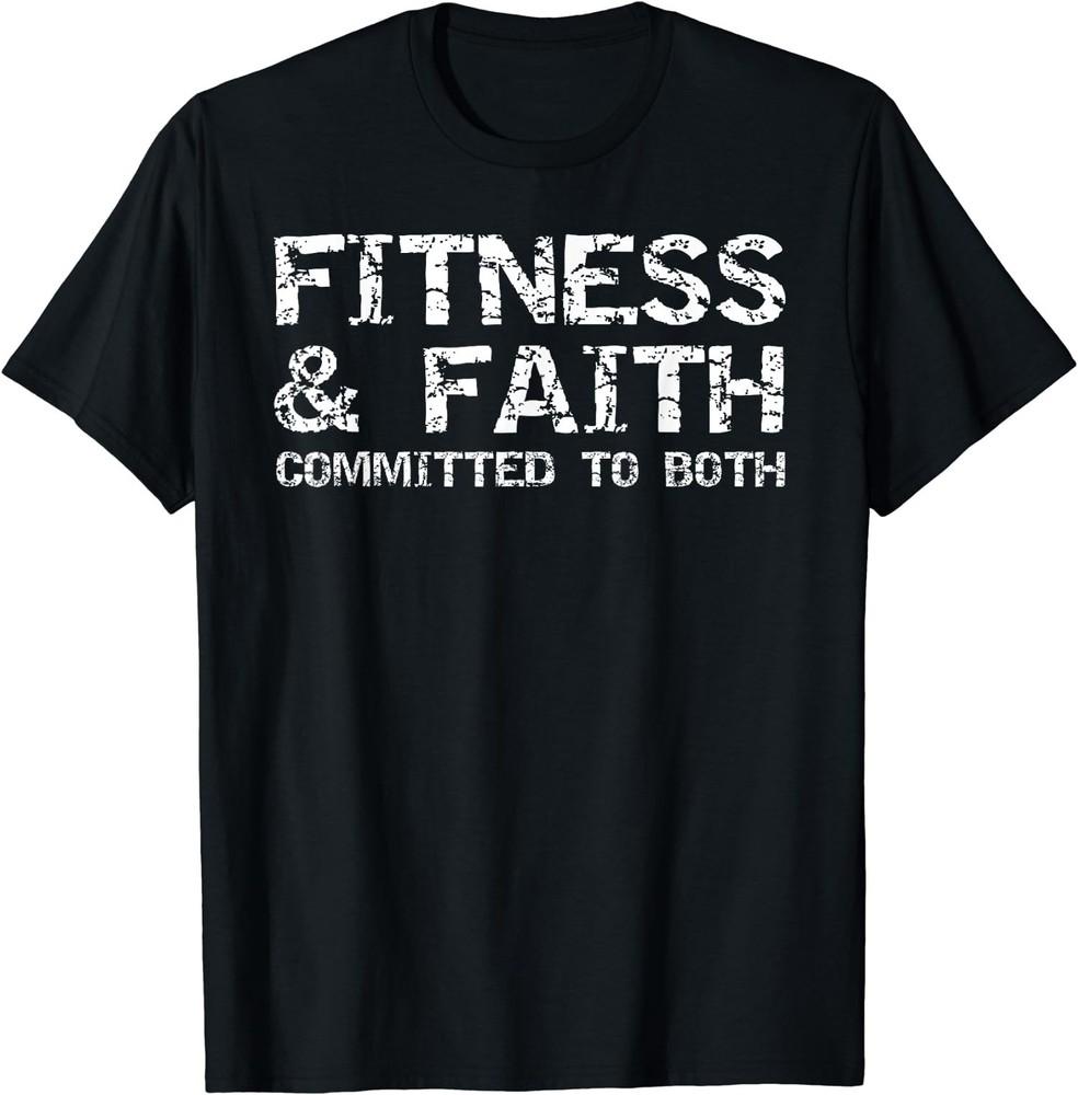 2025/Fitness And Faith Committed To Both Christian Gift Unisex T-Shirt Unisex T-Shirt