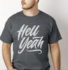 Hell Yeah Shirt Retro Graphic Tee Motivational Quote Shirt Bold Typography T Shirt Positive Vibes Streetwear Gift Shirt Quote Tee Shirt