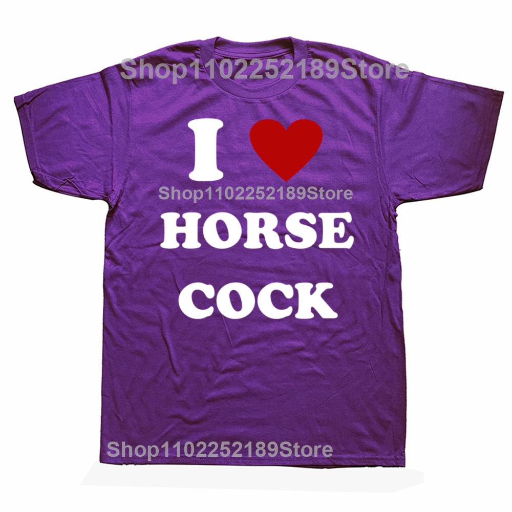 

I Love Horse Cock T-Shirt Men Women I Heart Cock Funny Graphic T Shirts Unisex Cotton Short Sleeve O Neck Printed Tshirt Clothes 4XL