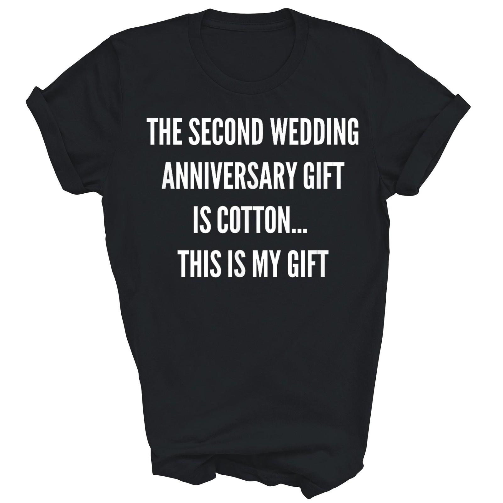 2nd Wedding Anniversary Gift Is Cotton Shirt Gift Unisex T-Shirt XXXXL
