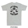 Lift Heavy Pray Hard Christ Jesus Gym Christian Workout Print On Back Tshirt