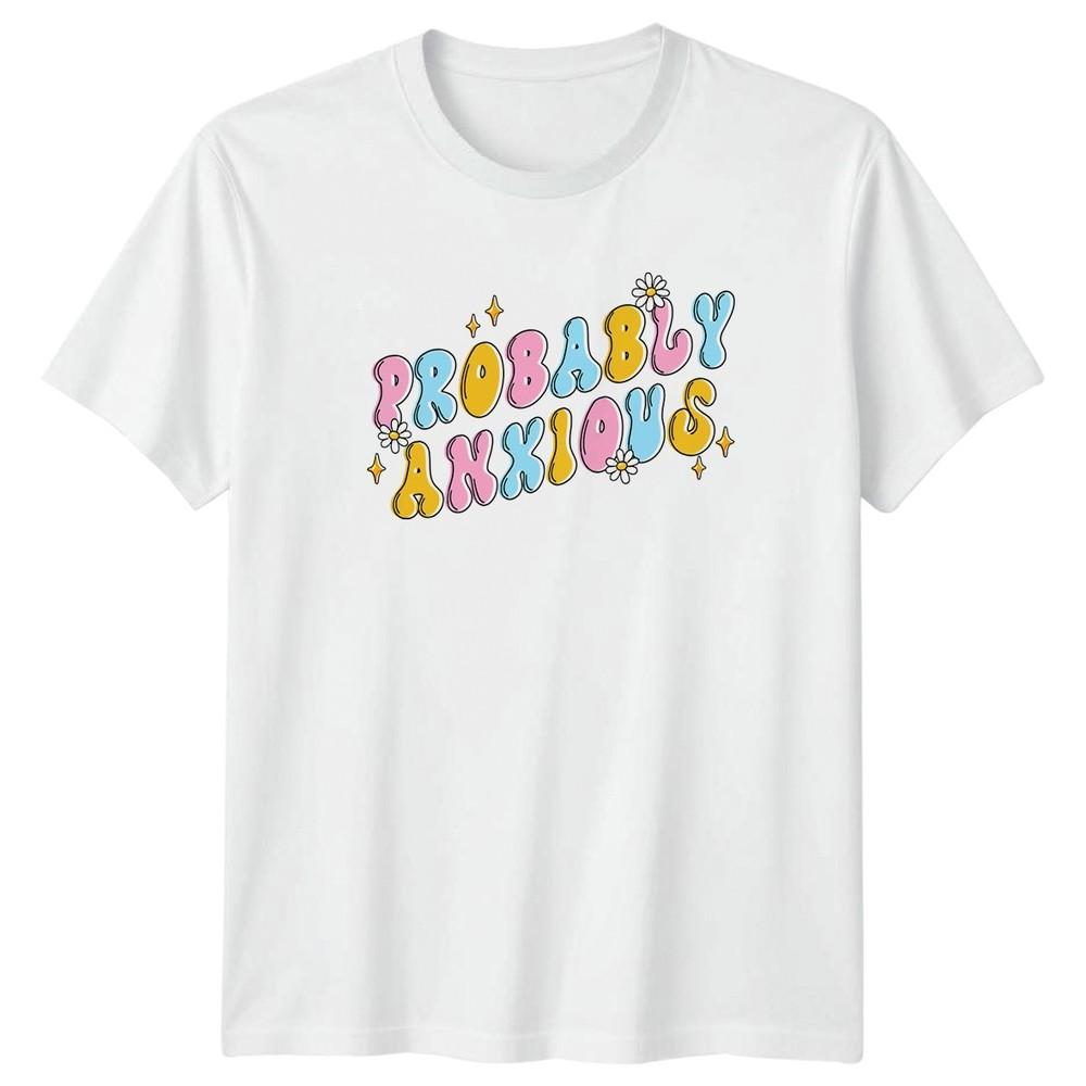 Probably Anxious TShirt Retro Aesthetic Unisextal Health Birthday Gift S