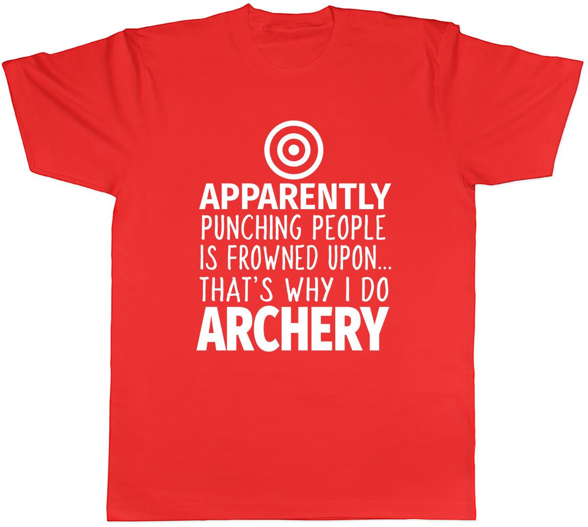 Punching People is Frowned Upon Thats Why I Do Archery Unisexs Unisex TShirt Tee S