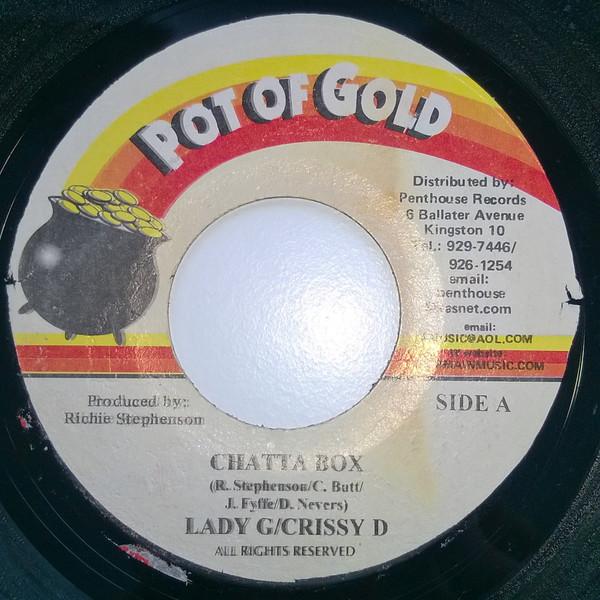 7inch Record LADY G & CRISSY D / KIPRICH - Chatta Box / Sound A Go Round NONE Pot Of Gold 1999 Jamaica Reggae, Ska & Dub Used
