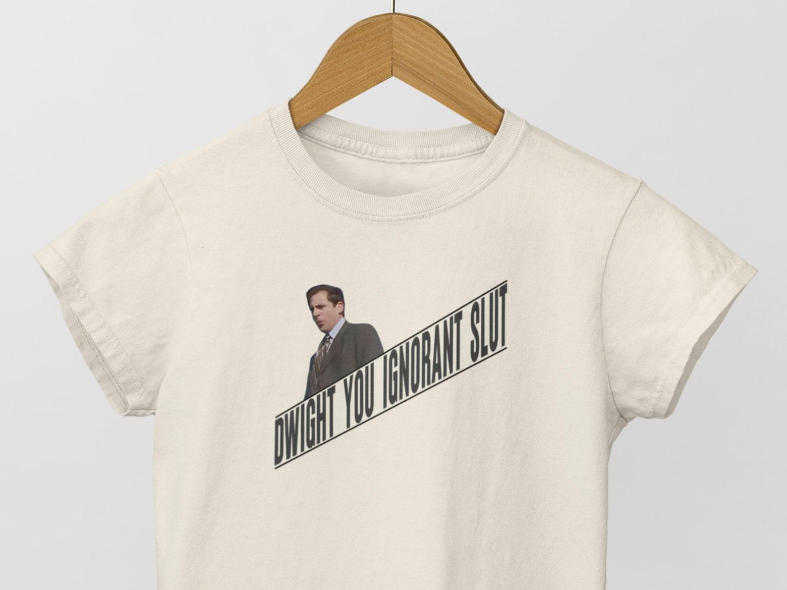 The Office Dwight You Ignorant Slut T Shirt Dwight The Office T Shirt The Office Gift for The Office Fan Gift T Shirt Michael Scott Shirt L