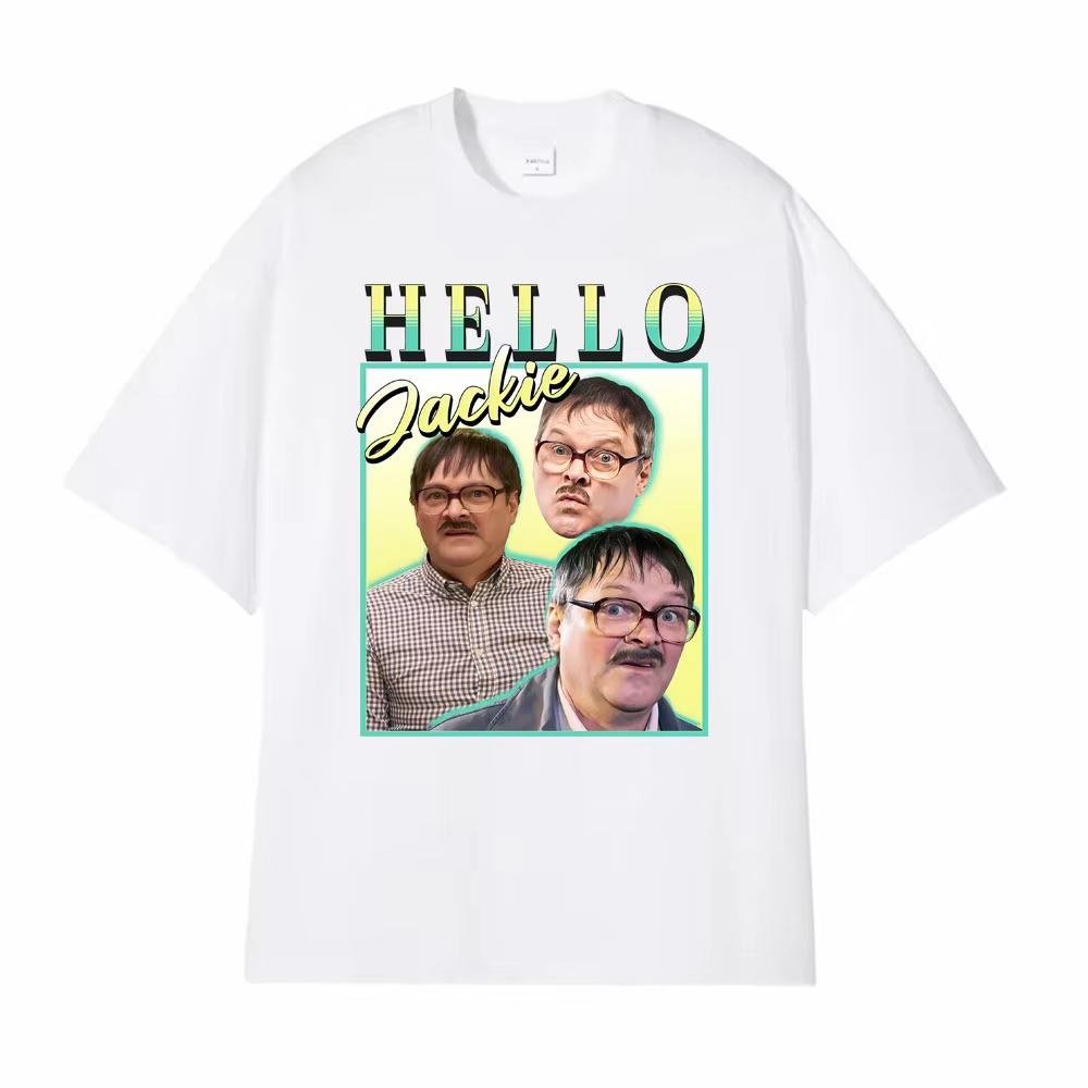 

2026 Hello Jackie Jim Friday Night Dinner Homage Funny Meme Tshirt Unisex Women Vintage T Shirts S