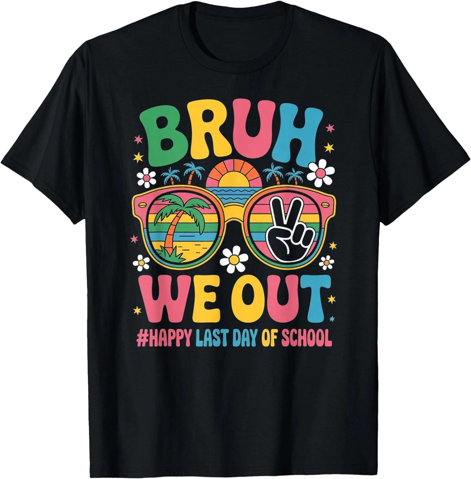 Bruh We Out Teachers Happy Last Day Of School Groovy T-Shirt, Unisex Tee L