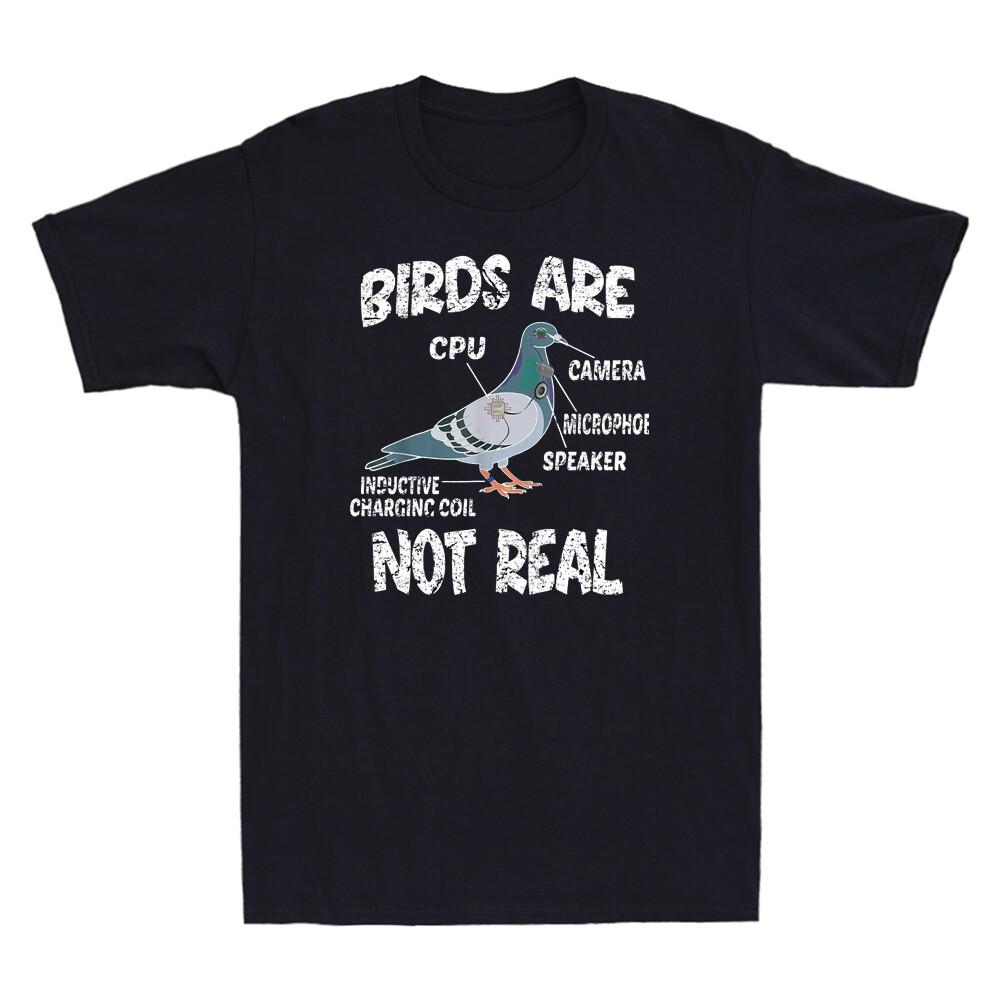Birds Not Real Funny Bird Spies Conspiracy Theory Birds Novelty Men T-Shirt S