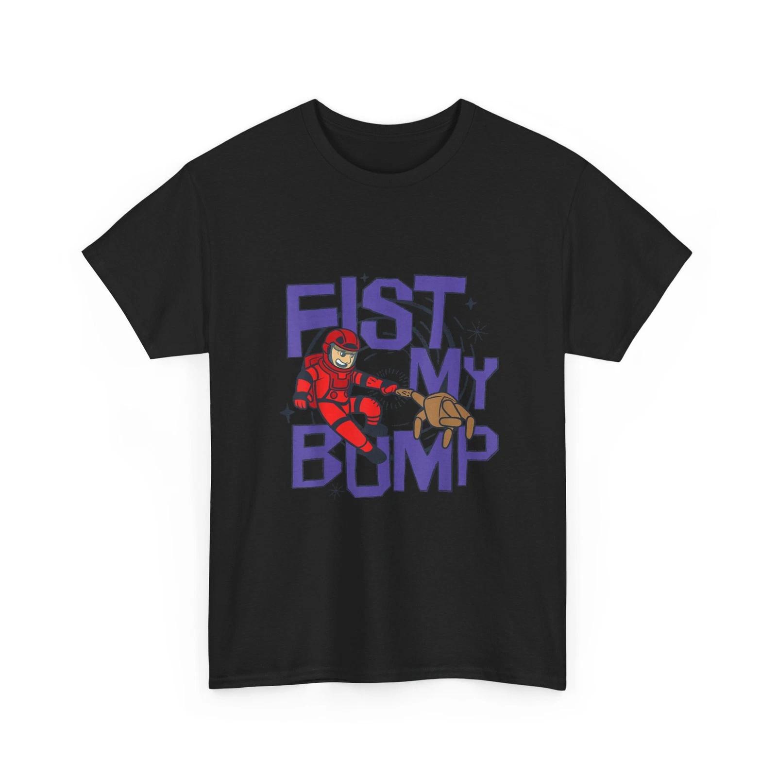 Fist My Bump Shirt, Project Hail Mary Women Men T shirt M
