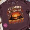 I'd Rather Be Watching The Sunset T-Shirt, Nature Lover Gift, Vintage Lake Life Vacation Tee, Outdoor Scenic View Apparel