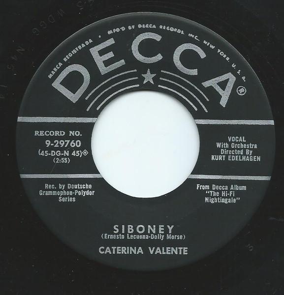 

7inch Record CATERINA VALENTE - Siboney / Temptation 929760 Decca 1956 US Pop Used