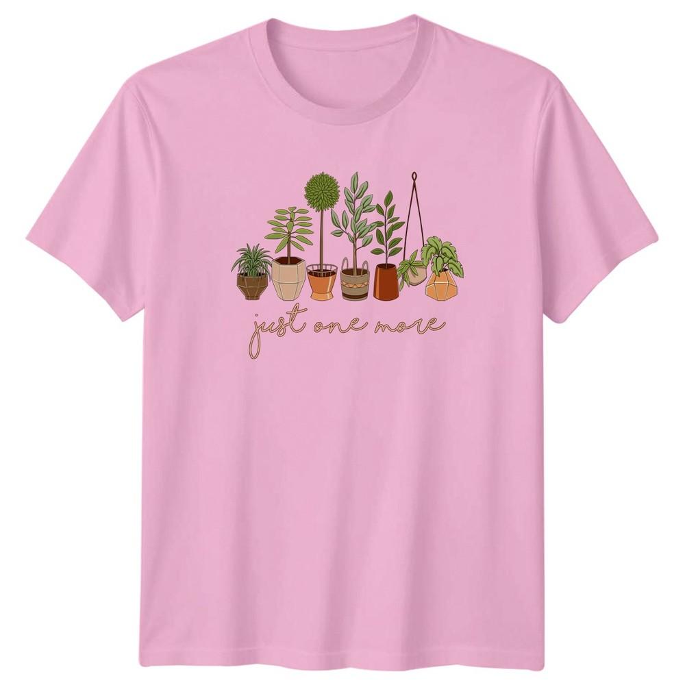 Just One More TShirt Indoor Plants Gardening 2026 Birthday Gift For Him And Her
