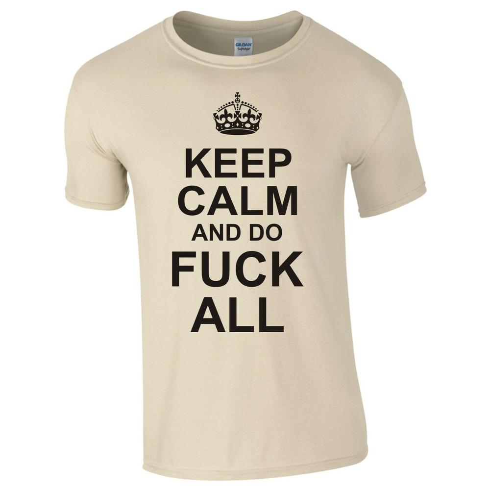 Funny Adult Joke Keep Calm And Do Fk All Tshirt
