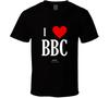 I Love Bbc (programming) Funny Hilarious Sexy Black Gift T Shirt