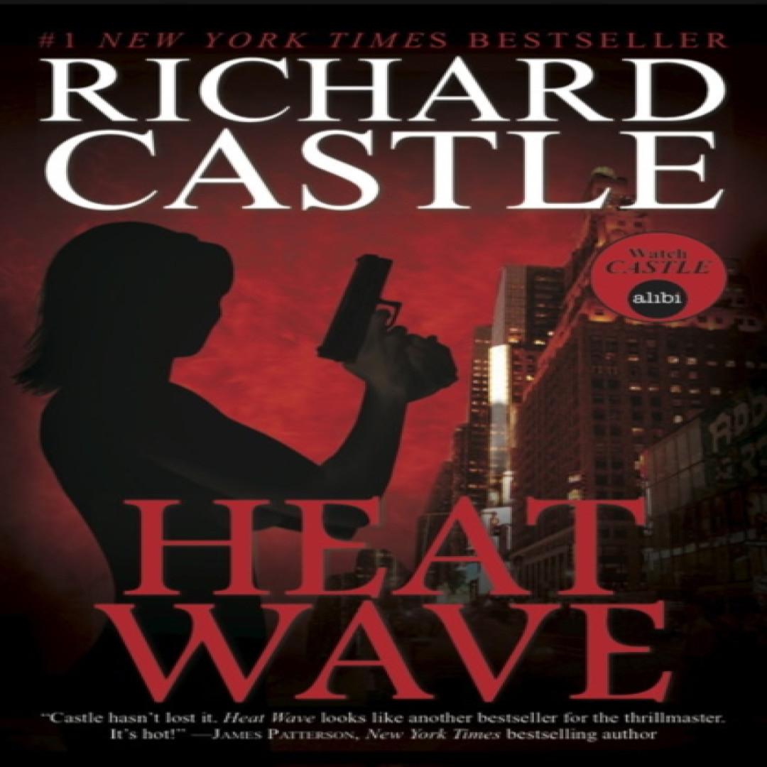 Nikki Heat Buch Eins Hitzewelle Castle von Richard Castle Taschenbuch 9781781166277