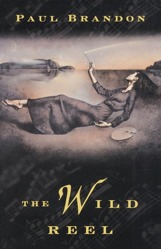 Bok The Wild Reel by Paul Brandon - Paperback