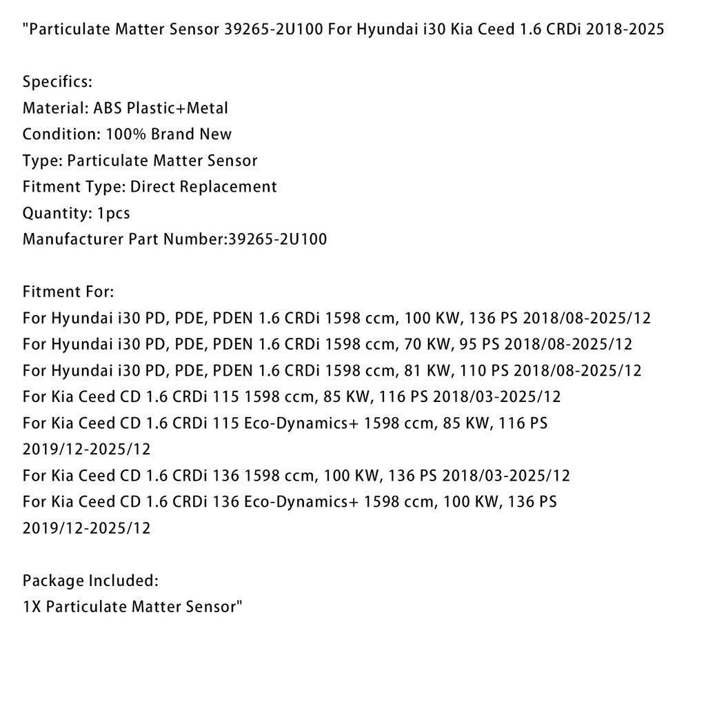 Particulate Matter Sensor 39265-2U100 For Hyundai I30 Kia Ceed 1.6 CRDi 2018-2025