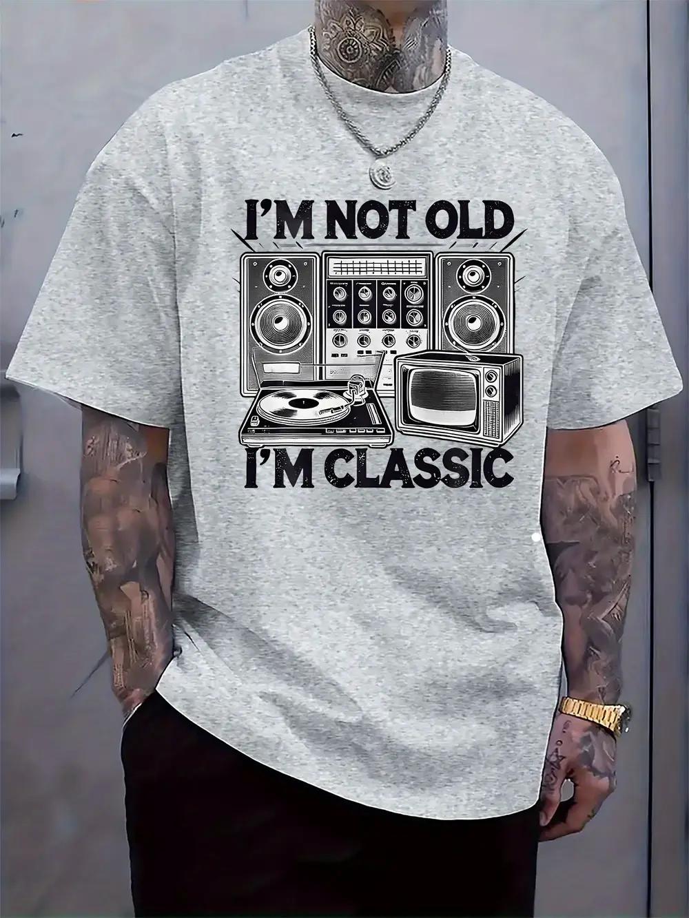 

Vintage I m Not Old I m Classic Graphic T-shirt - Retro Stereo Equipment Print Casual Short Sleeve Tee XL