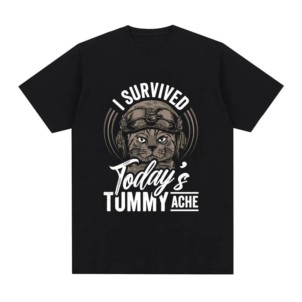 I Survived Today's Tummy Ache T-Shirt Funny Cat Meme Short Sleeve T Shirt Men Women Cotton Casual Oversized T Shirts Streetwear