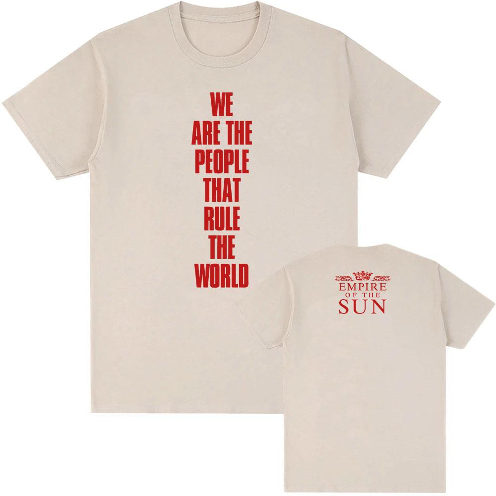 Wir sind das Volk T-Shirt Musikgruppe Empire of The Sun T-Shirts Kurzarm Baumwolle Unisex Streetwear Grafik Kleidung für Männer