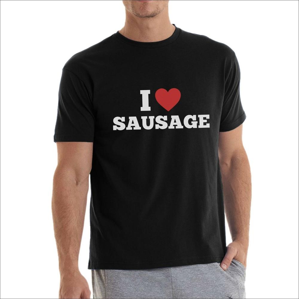 

I love SAUSAGE T Shirt Fun Retro Novelty Party Gift TShirt Mens Printed T-Shirt Unisex T-Shirt XXXXL