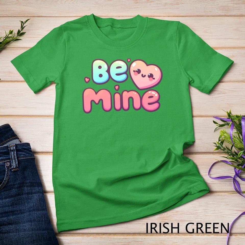 Be Mine A Cute and Cheesy Valentine s Day Tee Funny T-Shirt Unisex T-shirt 6 S