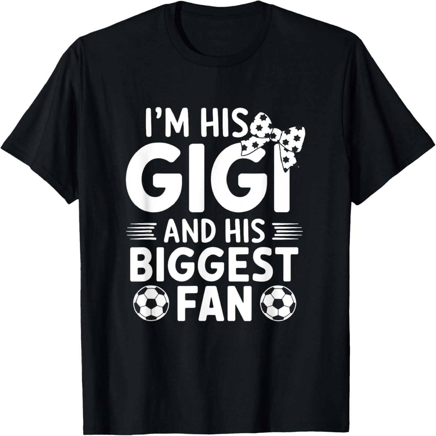 

I m His Gigi and Biggest Fan Soccer Grandma Mothers Day T-Shirt S разноцветный