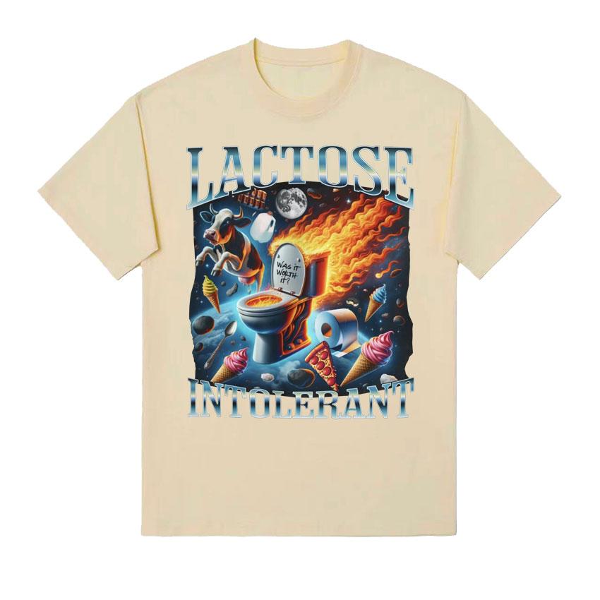 Lactose Intolerant Funny Meme Tee Shirt Men Women's Vintage Casual Short Sleeve T-shirt 100% Cotton Oversized Humor T Shirt Tops