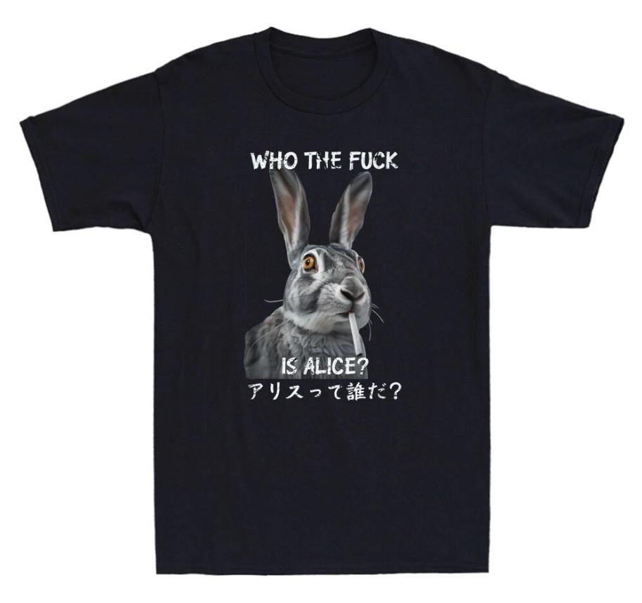 Who The Fvck Is Alice Funny Rabbit Smoking Japanese T-shirt size S-5XL XXL