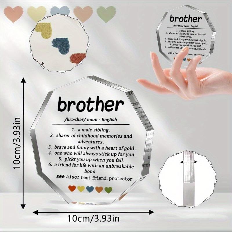 Brother Gifts (from Sister): "Best Brother Ever" Definition Acrylic Plaque – Thank You/Birthday/Christmas Decor.