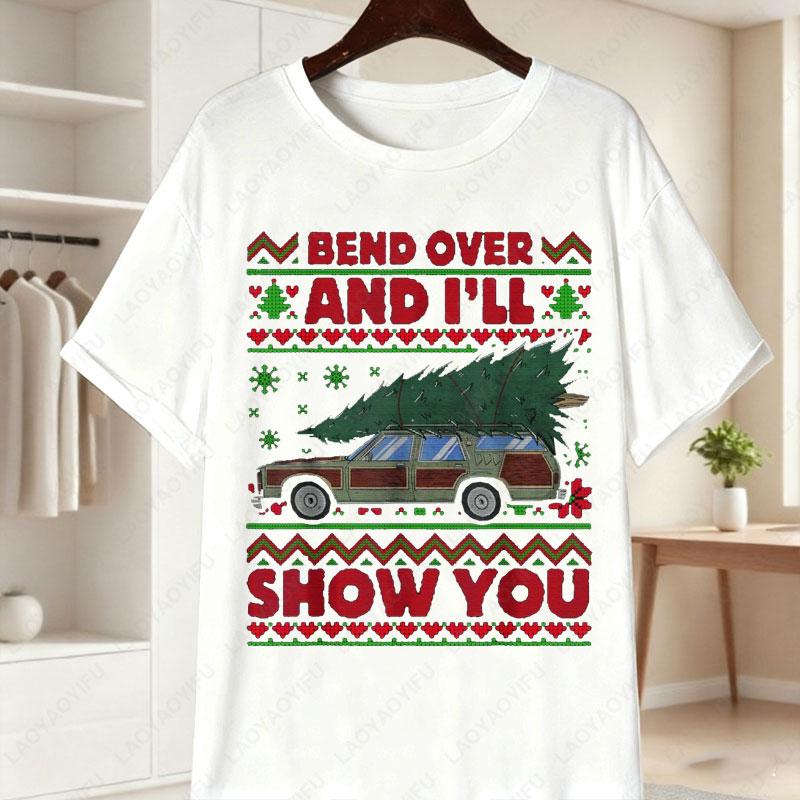 Vacation Bend Over and Ill Show You Graphic Shirt National LampoonS Christmas Movie TShirt Retro Unisex Print Cotton Tees S