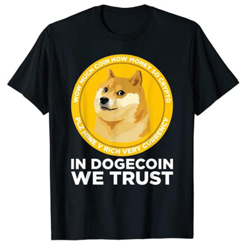 In Dogecoin We Trust Blockchain Cryptocurrency T Shirt Funny Investor Graphic Tee Tops Customized Products Unisex Clothing Novelty