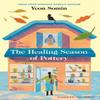 The Healing Season of Pottery by Yeon Somin Hardback Book 9780241698709