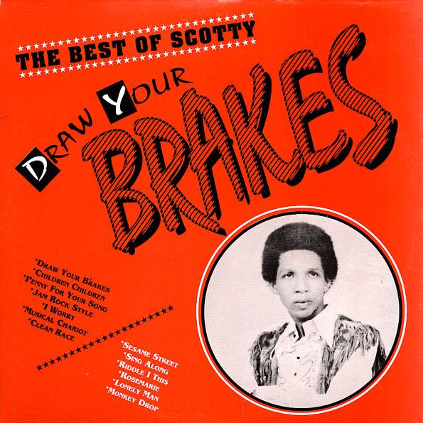 LP Record SCOTTY  The Best Of Scotty Draw Your Brake CLP19 Crystal D Crys 1994 Jamaica Reggae Ska  Dub Used