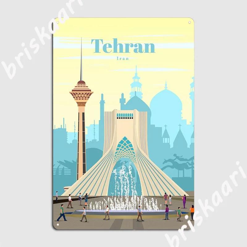 Путешествие в Тегеран Металлическая табличка Настенный декор Паб Винтажная жестяная табличка Постер 20x30cm