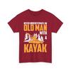 Kayaking T-Shirt, Never Underestimate An Old Man With A Kayak Kayaker Men Shirt