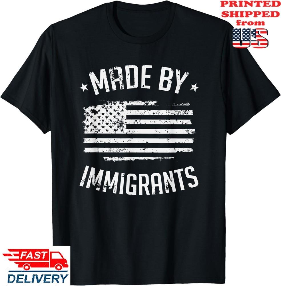 Сделано иммигрантами Иммиграция Американский флаг Политический подарок Футболка, Унисекс футболка Унисекс футболка L