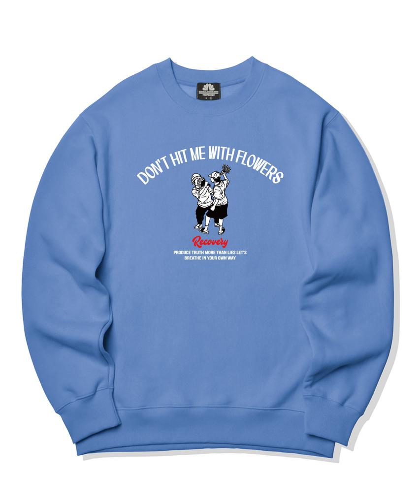 TRIPSHION Dont Hit Me With Flowers Graphic Crewneck - Blue