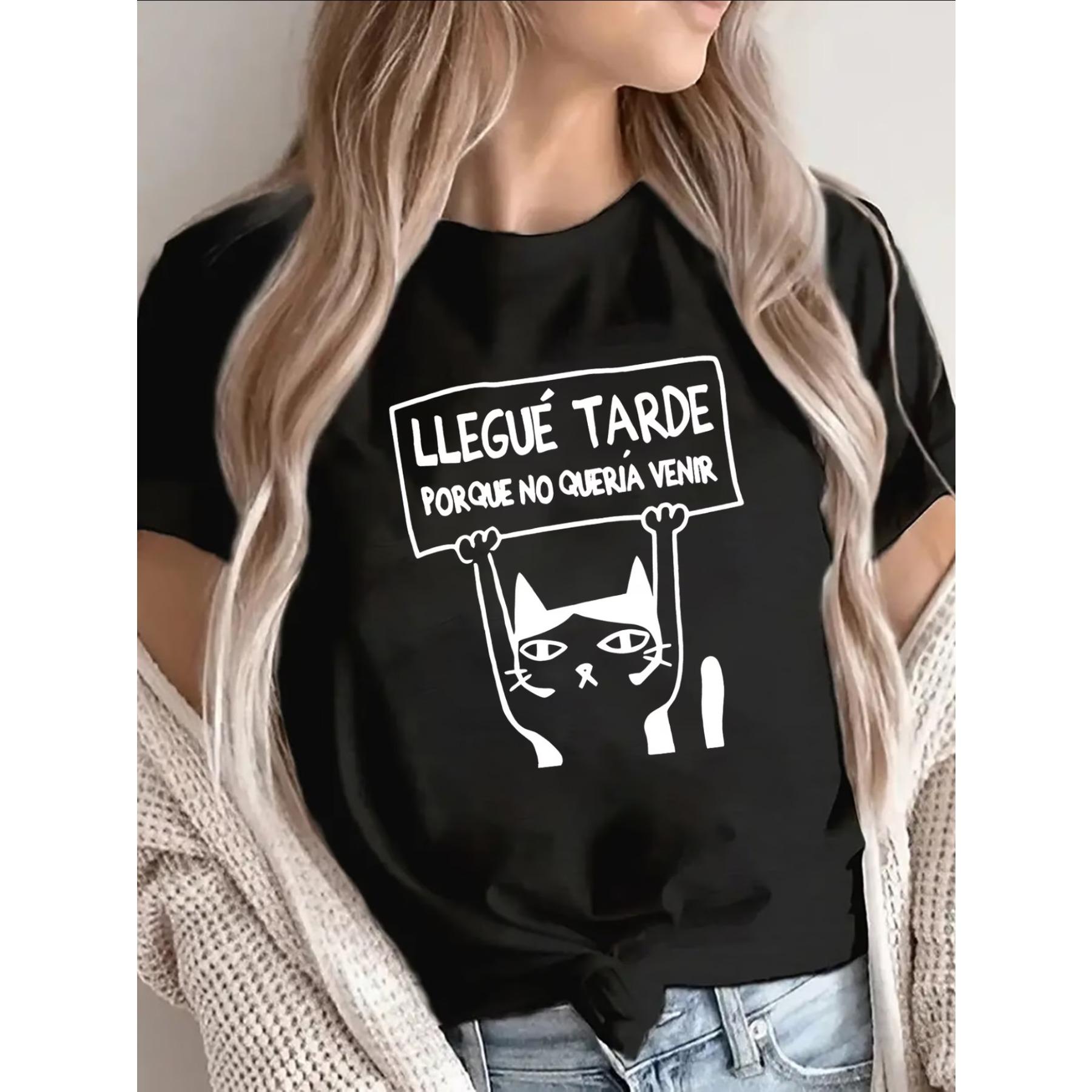 

Black T-Shirt Featuring A White Cat Design and A Humorous Spanish Saying Llegue Tarde Porque No Queria Venir , Made To Be Lightweight and Sturdy S