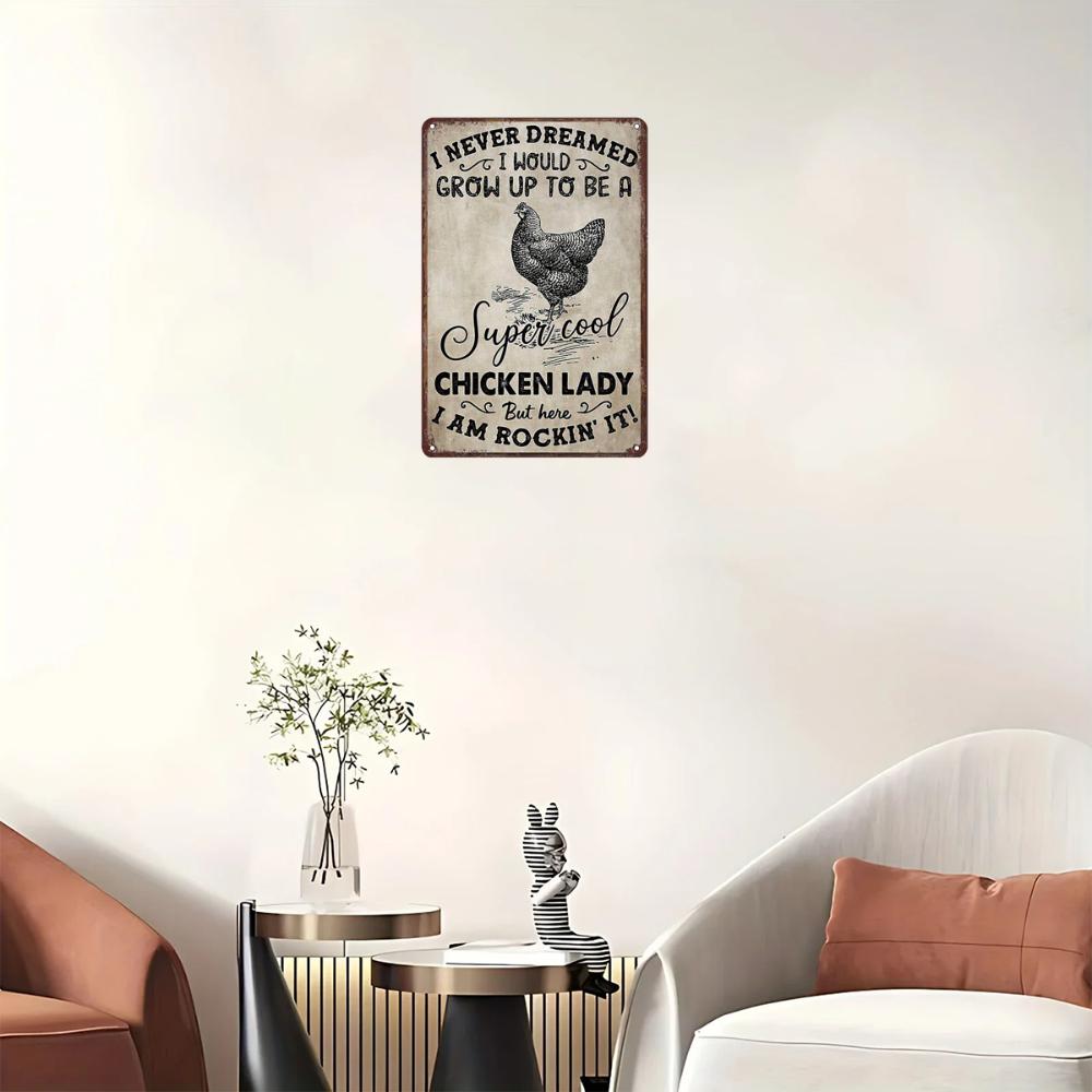 Funny Chicken Lady Retro Metal Signs Vintage Sign Funny Wall Art Interior Decoration Metal Poster For Farm Barn Home Bar Cafe