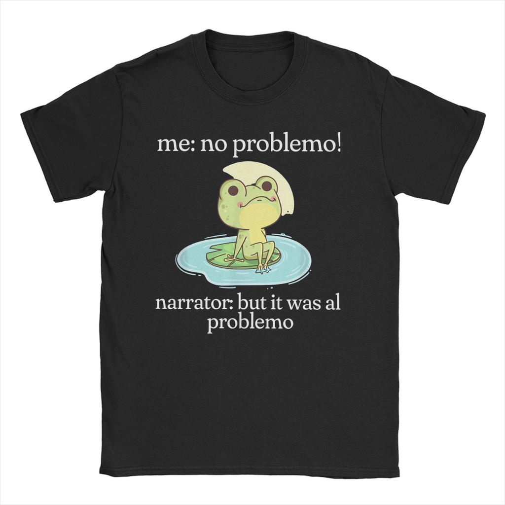 Moi Pas de Problème Narrateur Mais C'était Tout Problème Meme T-shirt pour Hommes Femmes Grenouille Coton T-shirts Col Rond T-shirt 4XL 5XL Hauts