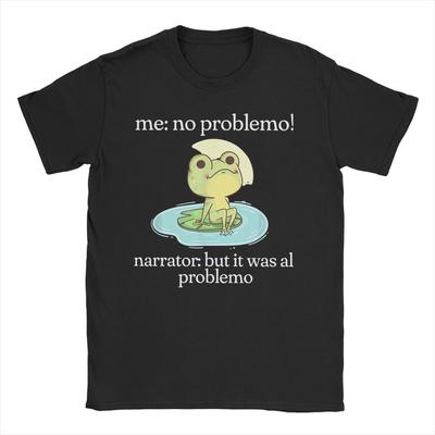 Geweldig Ik Geen Probleem Verteller Maar Het Was Allemaal Probleem Meme T-shirts Mannen Vrouwen Ronde Hals Puur Katoen T-shirt T-shirts Grote Maten Top