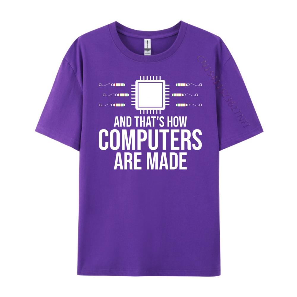 Computer Science And That Is How Computers Are Made Cotton Graphic Tees T Shirt Men HOLIDAYS Tees Harajuku